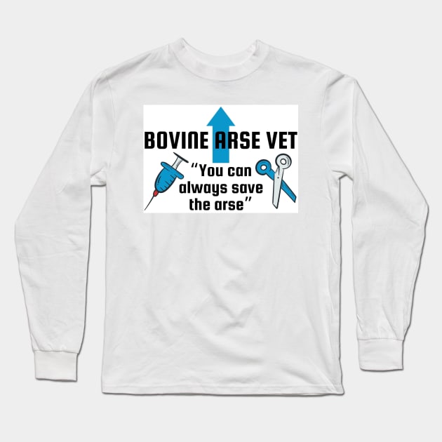 Bovine Arse Vet Beef and Dairy Network Long Sleeve T-Shirt by mywanderings